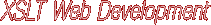XSLT Web Development
